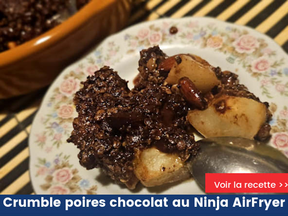 Crumble poires chocolat au Ninja AirFryer